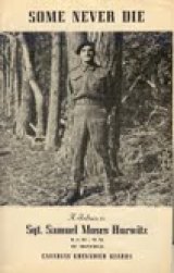 VETERANS DAY FEATURE: Big Footsteps: Sgt. Samuel Moses Hurwitz VETERANS DAY FEATURE: Big Footsteps: Sgt. Samuel Moses Hurwitz